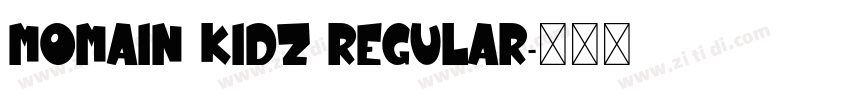 Momain Kidz Regular字体转换